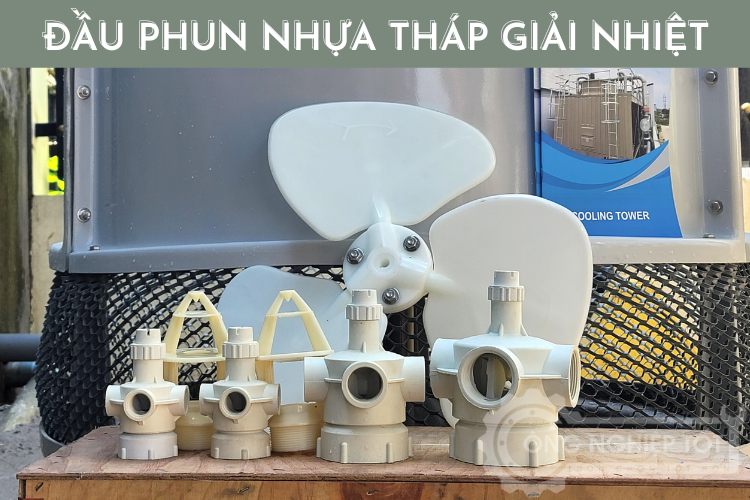 Một số loại đầu phun nhựa tháp giải nhiệt thường gặp